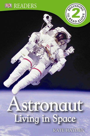 Astronaut Living in Space-Reader