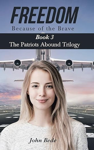 Freedom, Because of the Brave
