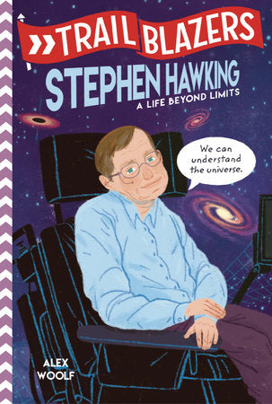 Trail Blazers: Stephen Hawking