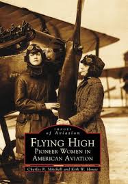 Flying High: Pioneer Women in American Aviation