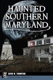 Haunted Southern Maryland