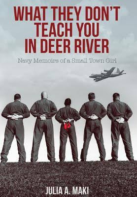 What They Don't Teach You in Deer River - Hardcover