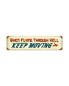Flying Through Hell Sign