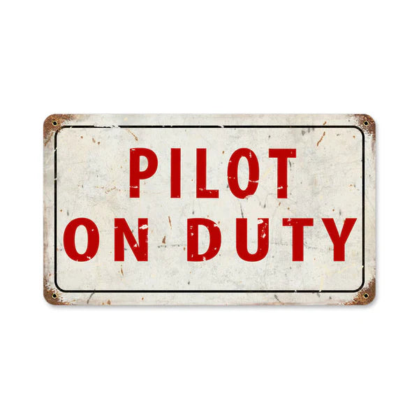 Pilot on Duty Sign